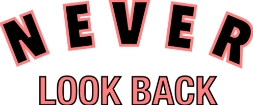 Never-look-back-tisorton2