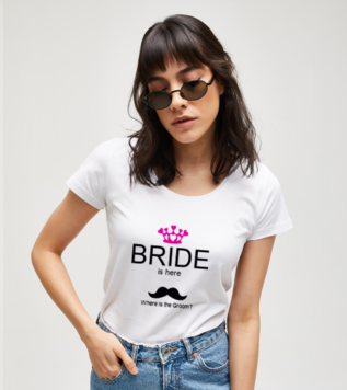 Bride is here Tshirt