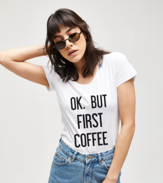 Ok But First Coffee Tshirt