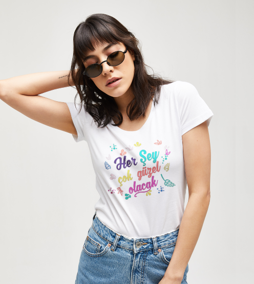 Her-sey-cok-guzel-olacak-tisort-kadin-tshirt-tasarla-on3