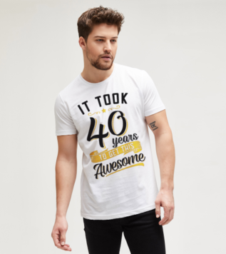 40 Awesome T-shirt