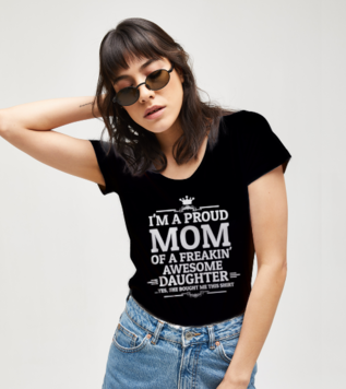 I' m a Proud Mom T-shirt