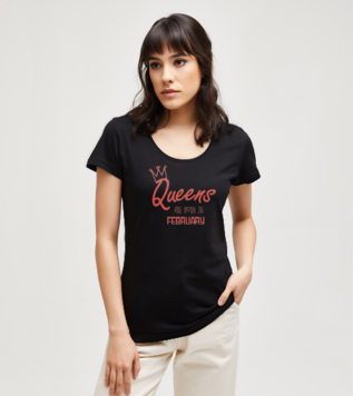 Queens are born in February T-shirt