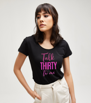 Talk Thirty 30 yaş Doğum günü Tişört 