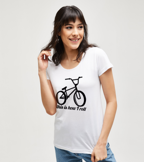 This-is-how-i-roll-tisort-kadin-tshirt-tasarla-on3
