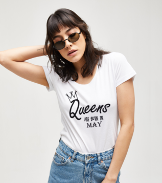 Queens Are Born in May Kadın Tişört