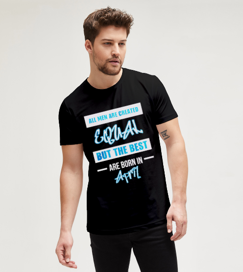 All-men-created-april-tisort-erkek-tshirt-tasarla-on3