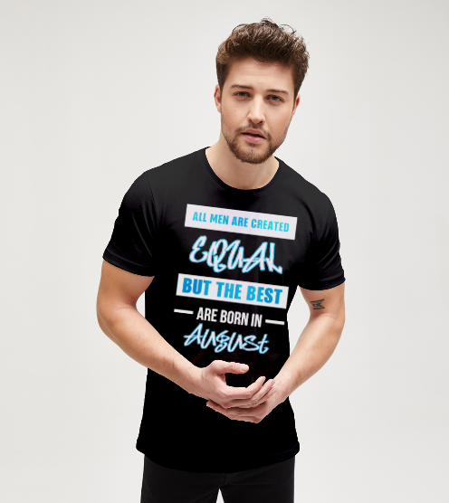 All-men-created-agustos-tisort-erkek-tshirt-tasarla-on3