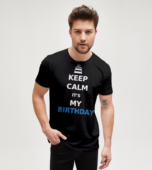 Keep-calm-its-my-birthday-siyah-tisort-erkek-tshirt-tasarla-on3