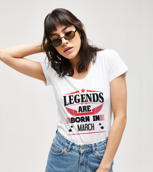 Legends-are-born-in-march-beyaz-tisort-kadin-tshirt-tasarla-on3