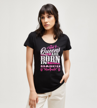 Queens Are Born in March Designer T-shirt