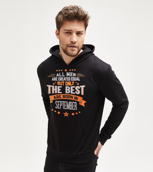The-best-are-born-in-september-dogum-gunu-sweatshirt-kapusonlu-sweatshirt-tasarla-on3