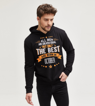 The Best Are Born in October Birthday Sweatshirt