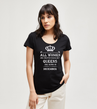 Queens are born in December T-shirt