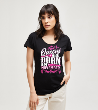 Queens Are Born in November Design T-shirt