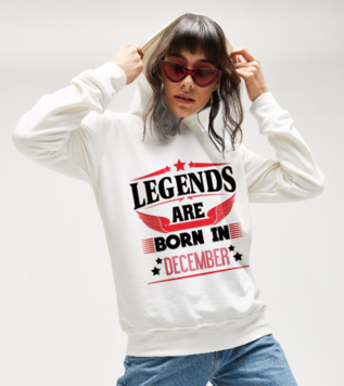 Legends are born in December Kadın Sweatshirt
