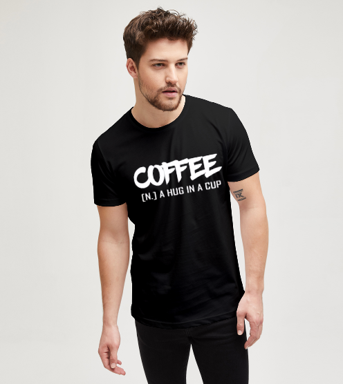 Coffee-a-hug-in-a-cup-siyah-erkek-tisort-erkek-tisort-tasarla-on3