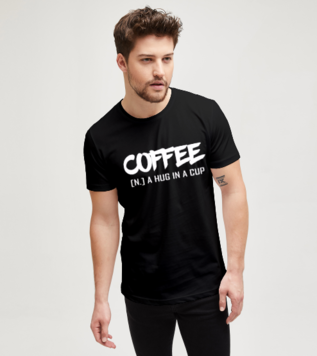 Coffee A Hug In A Cup Siyah Erkek Tişört