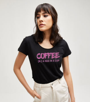 Coffee A Hug In A Cup Black Women's Tshirt